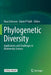 Phylogenetic Diversity: Applications and Challenges in Biodiversity Science by Rosa A. Scherson