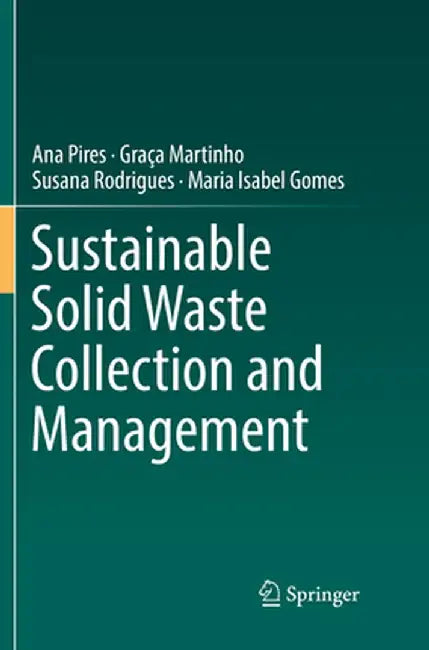 Sustainable Solid Waste Collection and Management by Ana Pires
