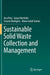 Sustainable Solid Waste Collection and Management by Ana Pires