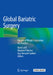 Global Bariatric Surgery: The Art of Weight Loss Across the Borders by Rami Lutfi