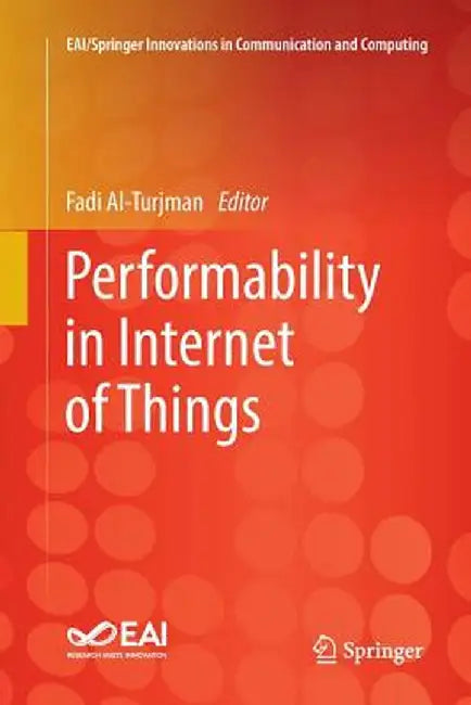 Performability in Internet of Things by Fadi Al-Turjman