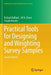 Practical Tools for Designing and Weighting Survey Samples by Valliant
