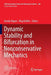 Dynamic Stability and Bifurcation in Nonconservative Mechanics by Davide Bigoni