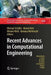 Recent Advances in Computational Engineering: Proceedings of the 4th International Conference on Computational Engineering (Icce 2017) in Darmstadt by Michael Schäfer