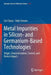 Metal Impurities in Silicon- And Germanium-Based Technologies: Origin, Characterization, Control, and Device Impact by Cor Claeys