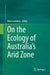 On the Ecology of Australia's Arid Zone by Hans Lambers