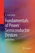 Fundamentals of Power Semiconductor Devices by B. Jayant Baliga