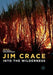 Jim Crace: Into the Wilderness by Katy Shaw