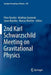2nd Karl Schwarzschild Meeting on Gravitational Physics by Piero Nicolini