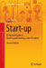 Start-Up: A Practical Guide to Starting and Running a New Business by Tom Harris