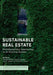 Sustainable Real Estate: Multidisciplinary Approaches to an Evolving System by Thomas Walker