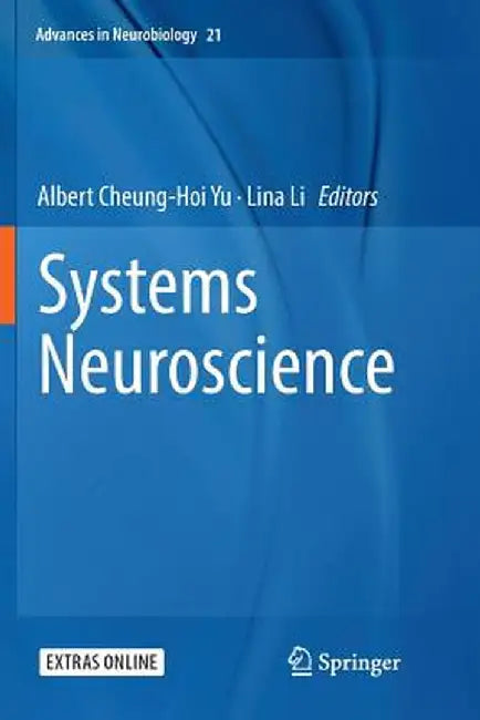 Systems Neuroscience by Albert Cheung-Hoi Yu