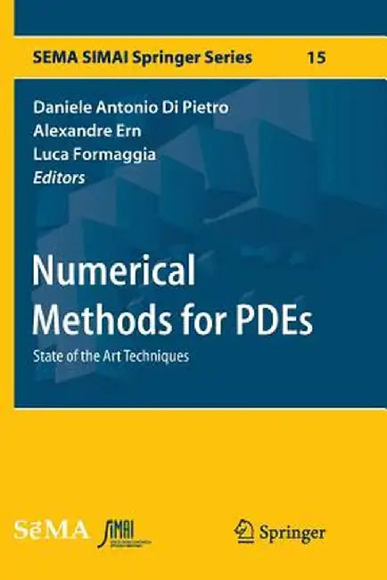 Numerical Methods for Pdes: State of the Art Techniques by Daniele Antonio Di Pietro