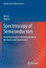 Spectroscopy of Semiconductors: Numerical Analysis Bridging Quantum Mechanics and Experiments by Wei Lu