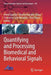 Quantifying and Processing Biomedical and Behavioral Signals by Anna Esposito