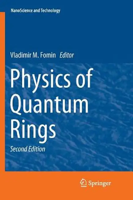 Physics of Quantum Rings by Vladimir M. Fomin