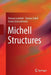 Michell Structures by Tomasz Lewiński