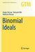 Binomial Ideals by Jurgen Herzog