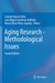 Aging Research - Methodological Issues by Carmen García-Peña