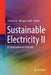 Sustainable Electricity II: A Conversation on Tradeoffs by Jessica Fox
