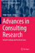 Advances in Consulting Research: Recent Findings and Practical Cases by Volker Nissen