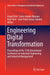 Engineering Digital Transformation: Proceedings of the 11th International Conference on Industrial Engineering and Industrial Management by Ángel Ortiz