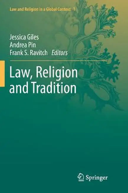 Law, Religion and Tradition by Jessica Giles
