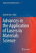 Advances in the Application of Lasers in Materials Science by Paolo M. Ossi