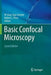 Basic Confocal Microscopy by Jerome
