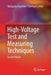 High-Voltage Test and Measuring Techniques by Wolfgang Hauschild