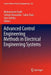 Advanced Control Engineering Methods in Electrical Engineering Systems by Mohammed Chadli