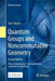Quantum Groups and Noncommutative Geometry by Yuri I. Manin