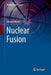 Nuclear Fusion by Morse, Edward