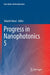 Progress in Nanophotonics 5 by Takashi Yatsui