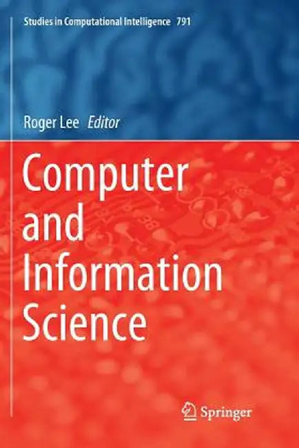 Computer and Information Science by Roger Lee