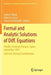 Formal and Analytic Solutions of Diff. Equations: Fasdiff, Alcalá de Henares, Spain, September 2017, Selected, Revised Contributions by Galina Filipuk