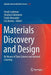 Materials Discovery and Design: By Means of Data Science and Optimal Learning by Turab Lookman