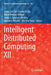 Intelligent Distributed Computing XII by Javier Del Ser