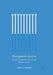 Therapeutic Justice: Crime, Treatment Courts and Mental Illness by Karen A. Snedker