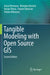 Tangible Modeling with Open Source GIS by Anna Petrasova
