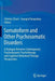 Somatoform and Other Psychosomatic Disorders: A Dialogue Between Contemporary Psychodynamic Psychotherapy and Cognitive Behavioral Therapy Perspective by Christos Charis