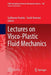 Lectures on Visco-Plastic Fluid Mechanics by Guillaume Ovarlez