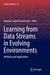 Learning from Data Streams in Evolving Environments: Methods and Applications by Moamar Sayed-Mouchaweh