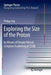 Exploring the Size of the Proton: By Means of Deeply Virtual Compton Scattering at Cern by Philipp Jörg
