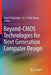Beyond-CMOS Technologies for Next Generation Computer Design by Rasit O. Topaloglu