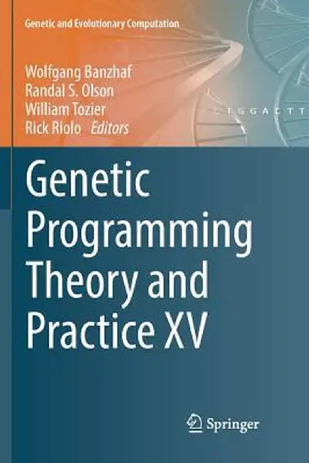 Genetic Programming Theory and Practice XV by Wolfgang Banzhaf