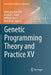 Genetic Programming Theory and Practice XV by Wolfgang Banzhaf