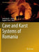 Cave and Karst Systems of Romania by Gheorghe M. L. Ponta