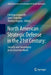 North American Strategic Defense in the 21st Century:: Security and Sovereignty in an Uncertain World by Christian Leuprecht
