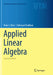 Applied Linear Algebra by Peter J. Olver